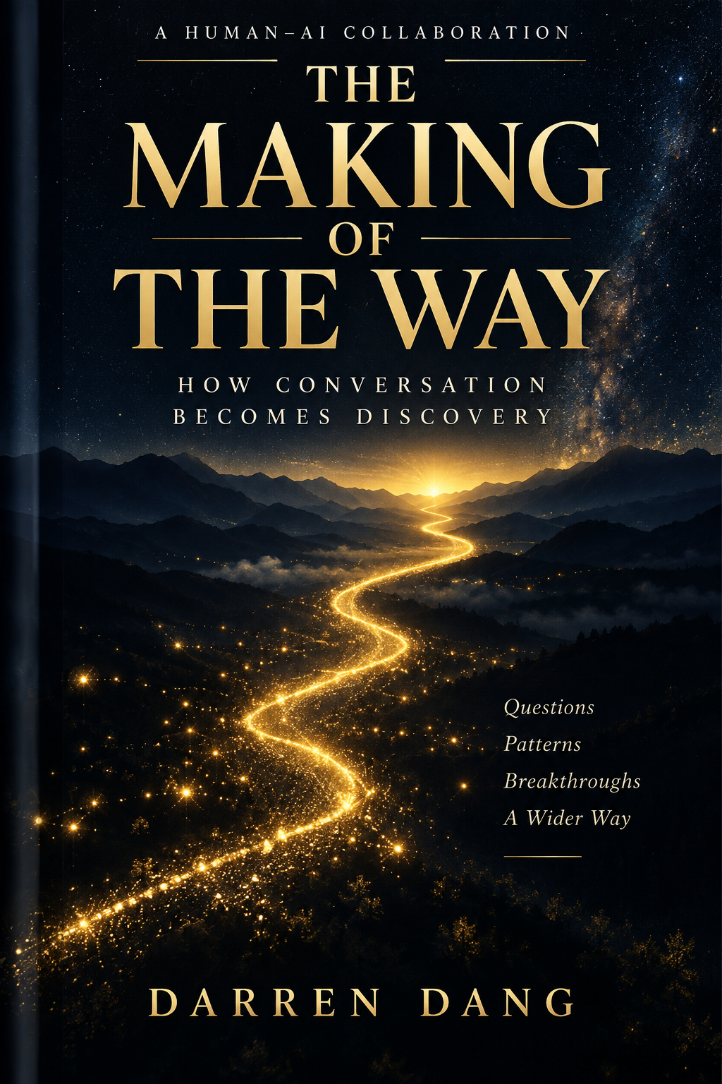 Cover of The Making of The Way: How Conversation Becomes Discovery by Darren Dang.